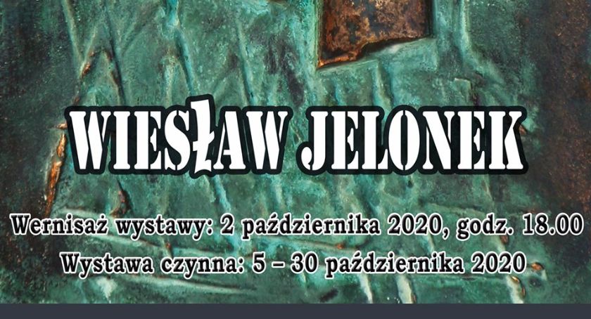 Wystawa Wiesława Jelonka