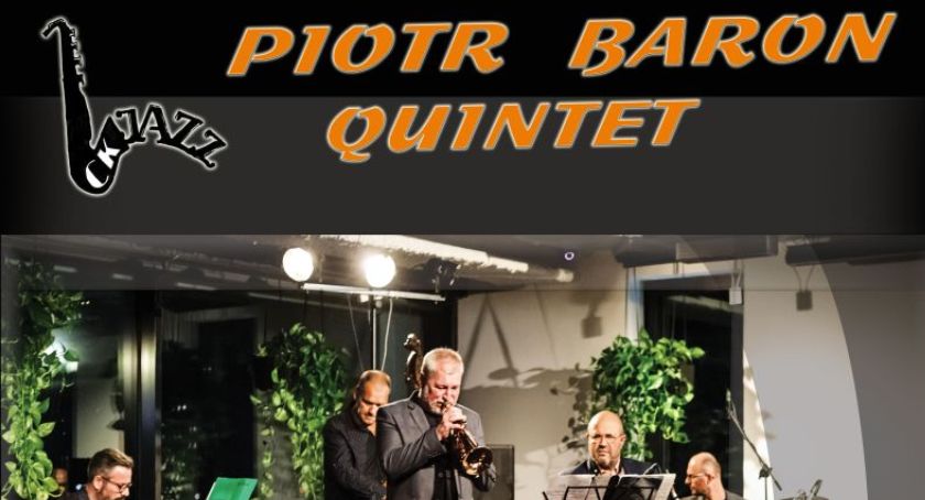 Piotr Baron Quintet promuje płytę 