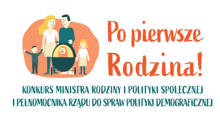 Po pierwsze Rodzina! - projekt Stowarzyszenia Kulturalno-Wychowawczego im. Ks. Piotra Skargi