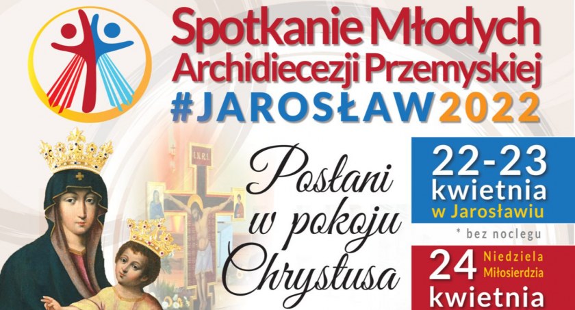 Spotkanie Młodych Archidiecezji Przemyskiej 2022 w Jarosławiu 