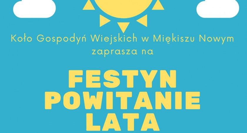 Powitanie Lata - Festyn w Miękiszu Nowym