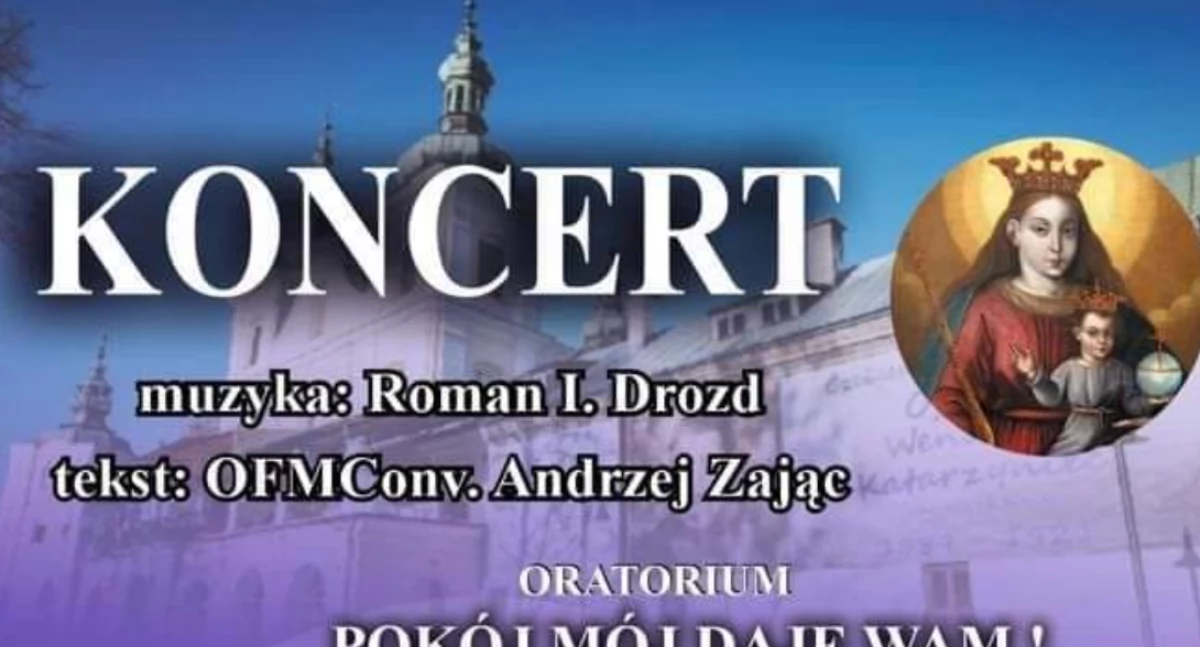 Wydarzenia Jarosław, Przeworsk i okolice, Koncert Oratorium Pokój daję Montefonia Kalwarii Pacławskiej - zdjęcie, fotografia