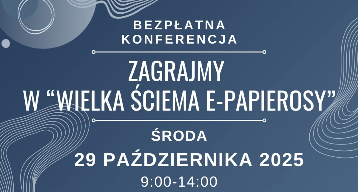 Wydarzenia Jarosław, Przeworsk i okolice, Konferencja „ZAGRAJMY WIELKA ŚCIEMA PAPIEROSY - zdjęcie, fotografia
