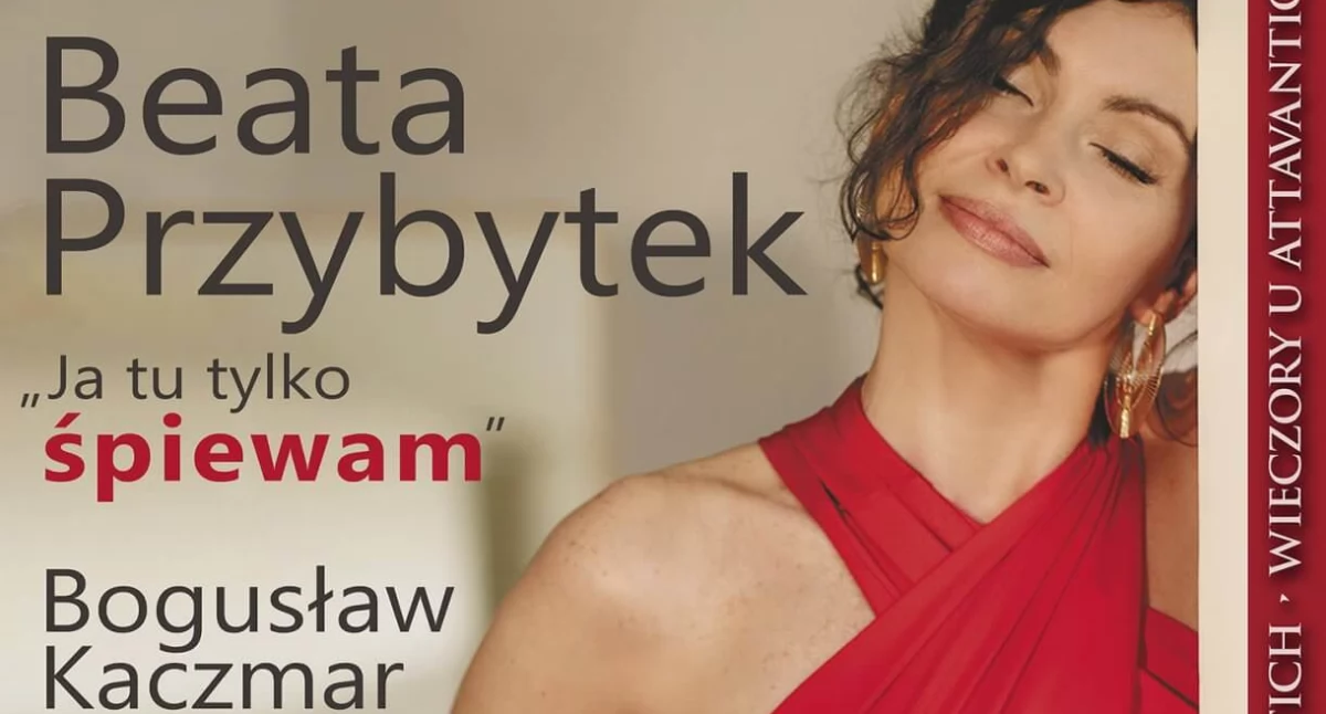 Wydarzenia Jarosław, Przeworsk i okolice, Koncert „Ja tylko śpiewam” Beata Przybytek Bogusław Kaczmar - zdjęcie, fotografia