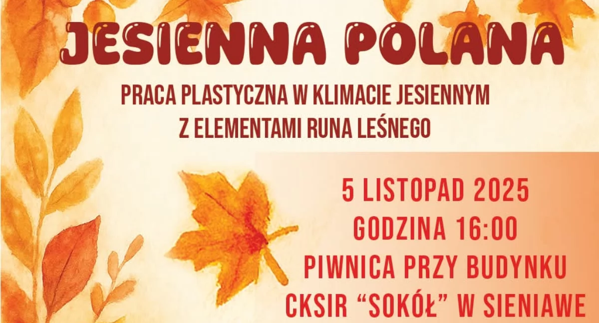 Rozrywka, Warsztaty Jesienna Polana Sieniawie - zdjęcie, fotografia