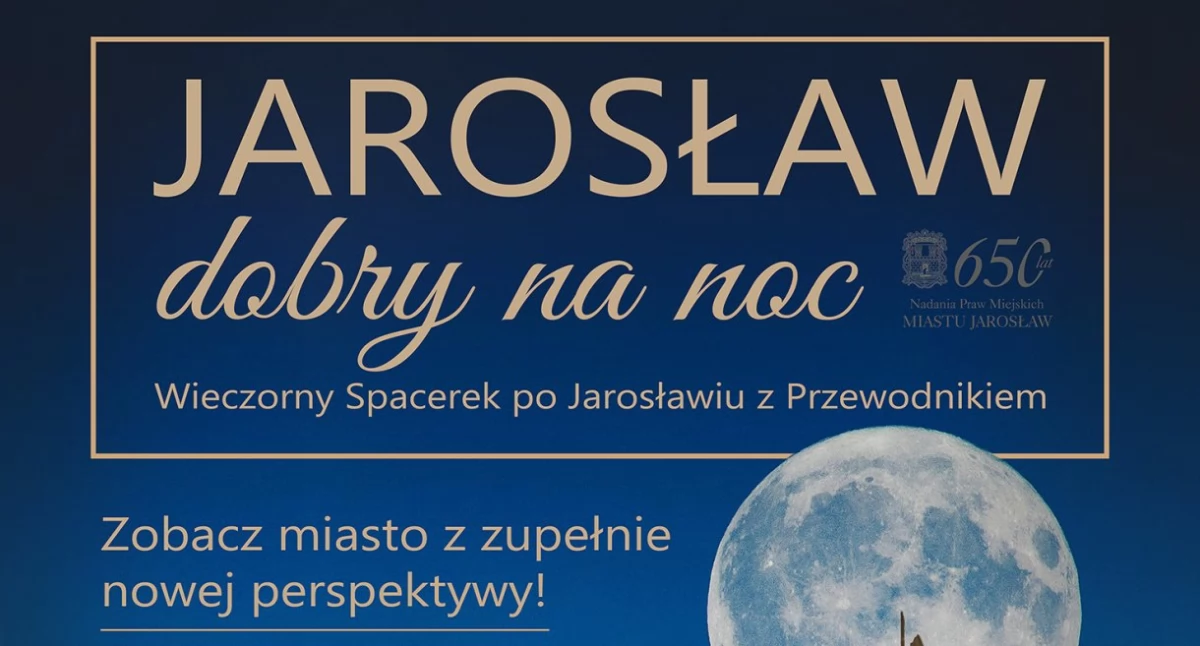 Wydarzenia Jarosław, Przeworsk i okolice, Wieczorne Spacerki Jarosławiu Przewodnikiem - zdjęcie, fotografia