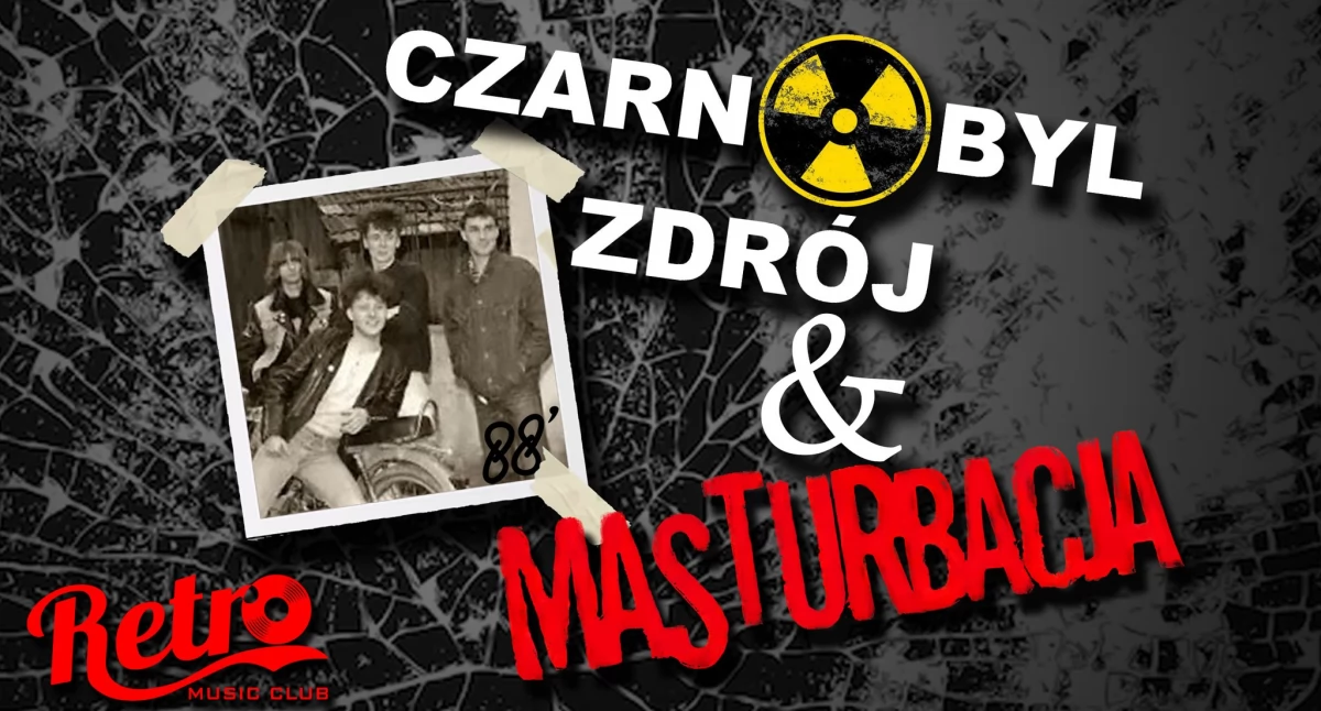 Czarnobyl Zdrój i Masturbacja. Koncert Retro Music Club