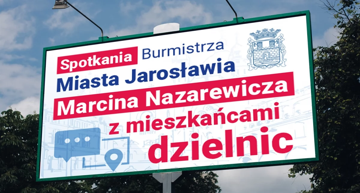 Wydarzenia Jarosław, Przeworsk i okolice, Spotkania burmistrza Marcina Nazarewicza mieszkańcami dzielnic (HARMONOGRAM) - zdjęcie, fotografia
