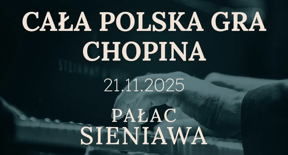 Koncert "Cała Polska Gra Chopina" w Pałacu w Sieniawie