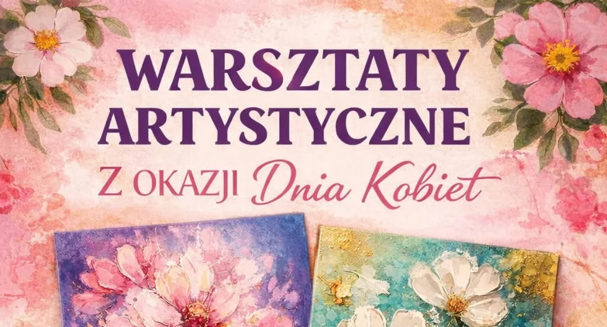 Wydarzenia Jarosław, Przeworsk i okolice, Warsztaty Artystyczne okazji Kobiet Kańczudze - zdjęcie, fotografia