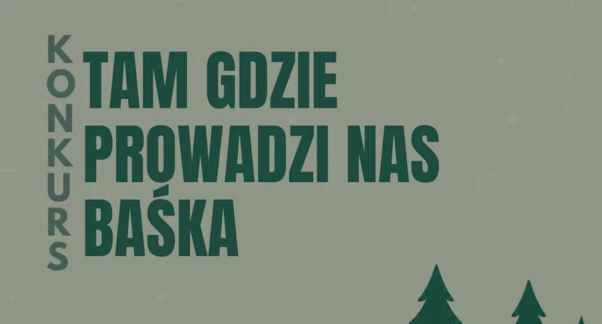 Wydarzenia Jarosław, Przeworsk i okolice, Konkurs „Tam gdzie prowadzi Baśka” - zdjęcie, fotografia