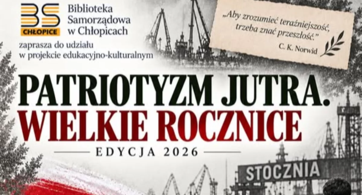 Wydarzenia Jarosław, Przeworsk i okolice, Patriotyzm jutra Wielkie rocznice projekt realizowany przez Bibliotekę Samorządową Chłopicach - zdjęcie, fotografia