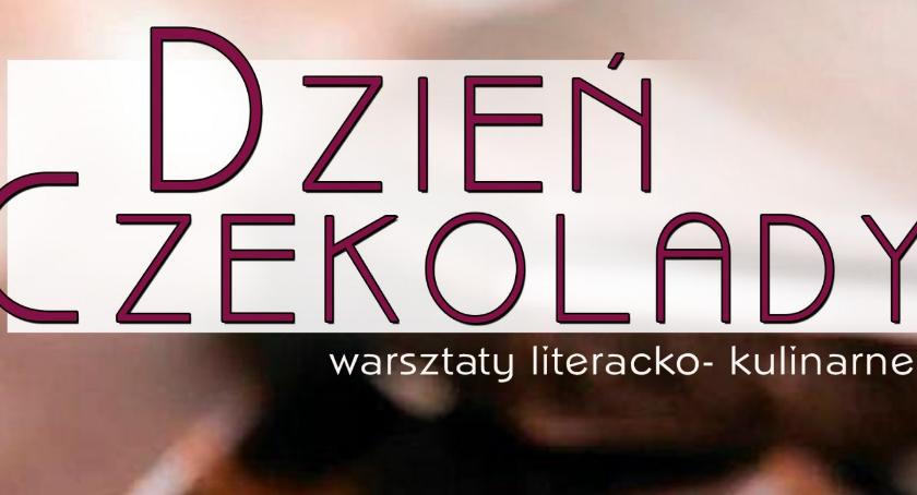 Warsztaty literacko - kulinarne Dzień Czekolady               