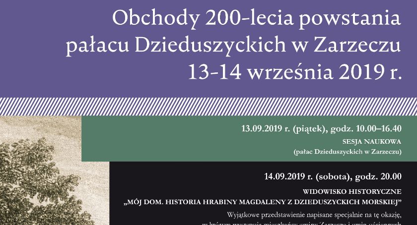 200-lecie powstania pałacu Dzieduszyckich w Zarzeczu