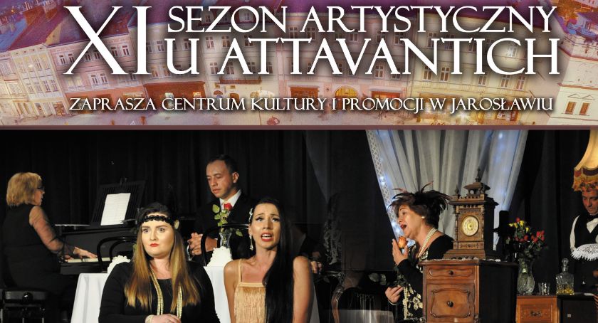 Inauguracja IX Sezonu Artystycznego u Attavantich