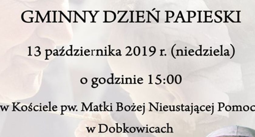 Gminny Dzień Papieski w Dobkowicach 