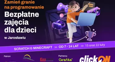 Zapisy na clickON wystartowały! Bezpłatne, stacjonarne zajęcia w Gigantach Programowania w Jarosławiu