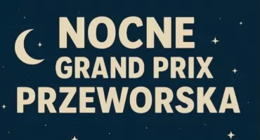 Bieg pod gwiazdami Grand Prix Przeworska 