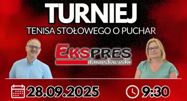 Turniej Tenisa Stołowego o Puchar Ekspresu Jarosławskiego. Weź udział w zawodach, zapisy trwają!