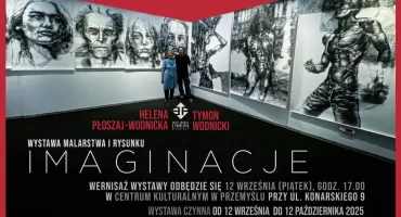 Imaginacje – wystawa malarstwa i rysunku Heleny Płoszaj-Wodnickiej i Tymona Wodnickiego