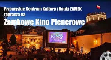 Kino Plenerowe na Zamkowym Wzgórzu w Przemyślu 