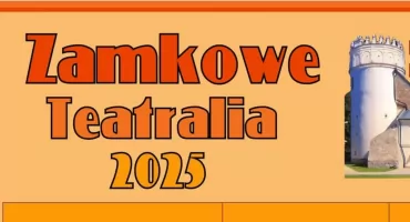  Zamkowe Teatralia 2025 w Przemyślu 