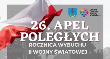 26. Apel Poległych z okazji rocznicy II Wojny Światowej w Ujeznej 