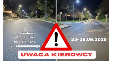 Prace na ulicach Lubelskiej i Pełkińskiej oraz Siemieńskiego w Jarosławiu