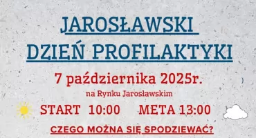 Jarosławski Dzień Profilaktyki