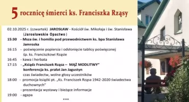 Piąta rocznica śmierci ks. Franciszka Rząsy - Msza św., odsłonięcie tablicy oraz konferencja i agapa Jarosławskim Opactwie