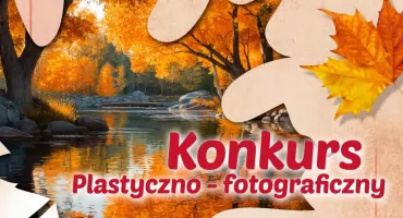 XXVII edycja Konkursu Plastyczno-Fotograficznego „Nastroje Jesieni” 