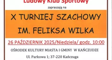 X Turniej Szachowy im. Feliksa Wilka  w Kańczudze 