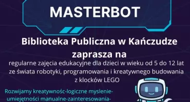 Kreatywne zajęcia MASTERBOT dla dzieci w Bibliotece  w Kańczudze