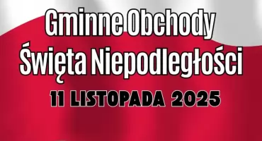 Gminne Obchody Święta Niepodległości w Wiązownicy 