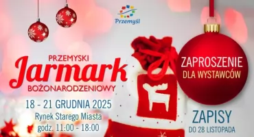 Przemyski Jarmark Bożonarodzeniowy. Organizatorzy zapraszają wystawców 