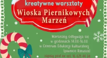 Kreatywne warsztaty „Wioska Piernikowych Marzeń” w Jarosławiu 