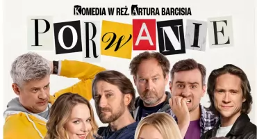 Spektakl Komediowy „PORWANIE” – komedia Artura Barcisia w MOK Przeworsk 