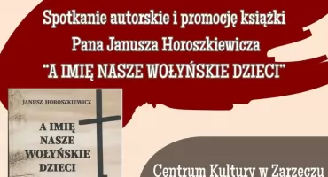 Spotkanie autorskie i promocja książki Janusza Horoszkiewicza 