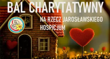 Bal Charytatywny na rzecz Jarosławskiego Hospicjum już 31 stycznia
