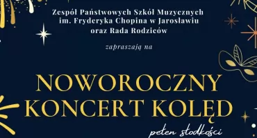 Noworoczny Koncert Kolęd w Zespole Szkół Muzycznych w Jarosławiu 