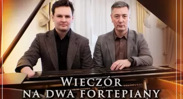 Koncert  Łukasza Stanisławczyka i Jakuba Międlara „WIECZÓR NA DWA FORTEPIANY” w Jarosławiu