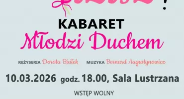 Wieczór pełen śmiechu z kabaretem Młodzi Duchem 