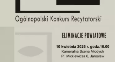 Ogólnopolski Konkurs Recytatorski - eliminacje powiatowe 