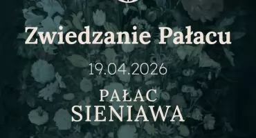 Zwiedzanie Pałacu w Sieniawie 