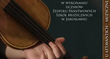Koncert w wykonaniu uczniów Zespołu Państwowych Szkół Muzycznych w Jarosławiu
