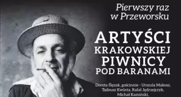  Artyści Krakowskiej Piwnicy pod Baranami w MOK w Przeworsku 