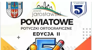Jarosławskie Powiatowe Potyczki Ortograficzne 