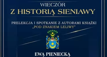 Wieczór z Historia Sieniawy 