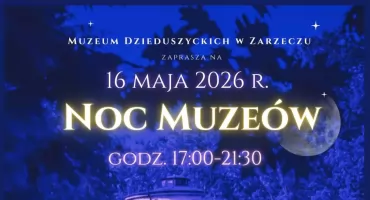 Noc Muzeów w Zarzeczu 