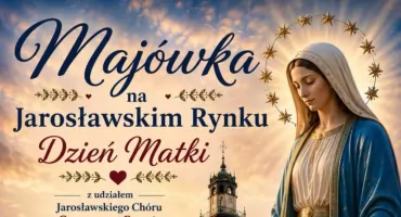 Majówka na Rynku w Jarosławiu 